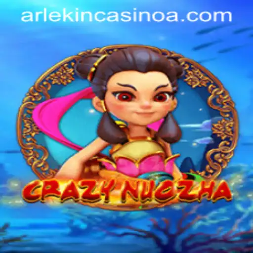 Exploring the Thrills of CrazyNuoZha: A Dive into Dynamic Gaming